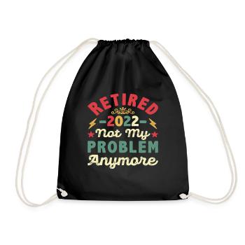 Im Ruhestand 2022 Nicht mehr mein Problem Retro - Turnbeutel - Schwarz - Vorne