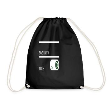 Save Earth Mode Earth Protection Support Awareness - Drawstring Bag - black - Front