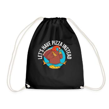 Lets Have Pizza Instead Thanksgiving Gift - Drawstring Bag - black - Front