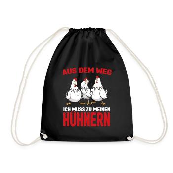 Aus dem weg - ich muss zu meinen Hühnern - Turnbeutel - Schwarz - Vorne