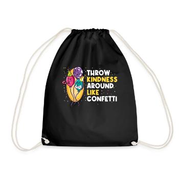 Throw Kindness Freundlichkeit Geschenk - Turnbeutel - Schwarz - Vorne
