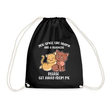 You smell like drama and a headache cat gift - Drawstring Bag - black - Front