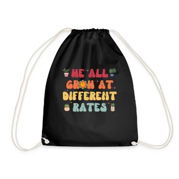 We All Grow At Different Rates Sped Teacher, - Drawstring Bag - black - Front