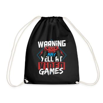 Warning May Yell At Video Games Gamer Gaming - Turnbeutel - Schwarz - Vorne