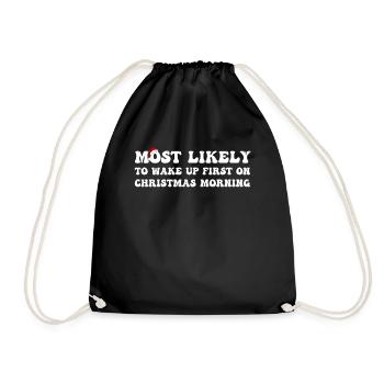 Most Likely To Shirts Christmas, Most likely to - Drawstring Bag - black - Front