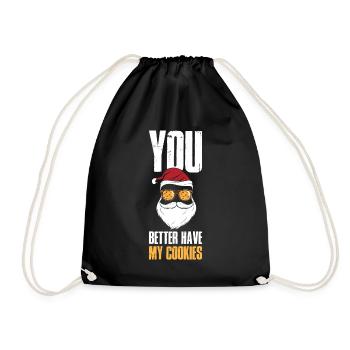 Mieux vaut avoir mes cookies Cookie Gift - Sac de sport léger - noir - Devant