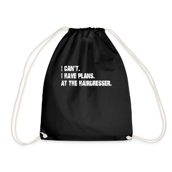 I have plans. At the hairdresser. - Drawstring Bag - black - Front
