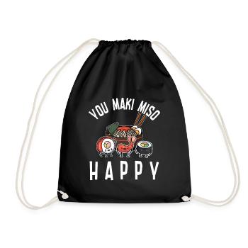 You maki miso happy - Du machst mich so glücklich - Turnbeutel - Schwarz - Vorne