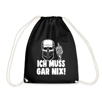 Ich muss gar nix! - Turnbeutel - Schwarz - Vorne