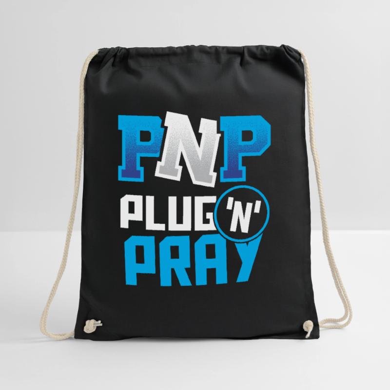 PnP = Plug'n'Pray Programming Programmer Coding Turnbeutel