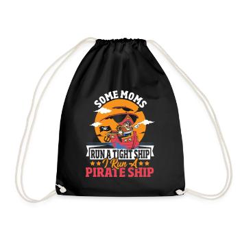 Some Moms Run A Tight Ship I Run A Pirate Ship - Turnbeutel - Schwarz - Vorne