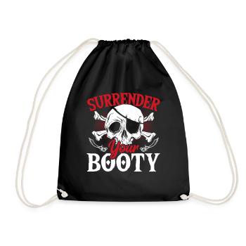 Surrender Your Booty Pirates Skull Pirate - Turnbeutel - Schwarz - Vorne