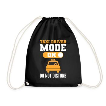 Taxi Driver Mode On Please Do Not Disturb Taxi - Turnbeutel - Schwarz - Vorne
