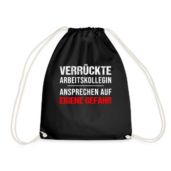 Verrückte Arbeitskollegin Geschenk Damen Lustig - Turnbeutel - Schwarz - Vorne