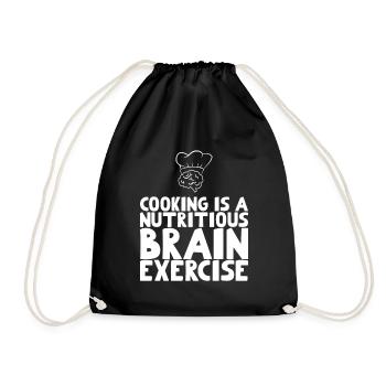 Cooking is a nutritious brain exercise - Drawstring Bag - black - Front
