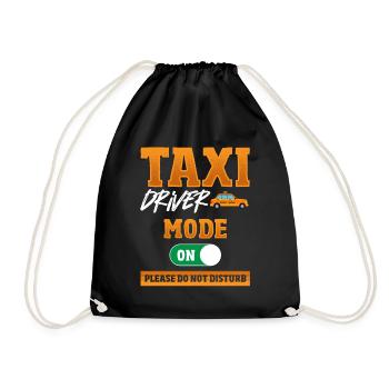 Taxi Driver Mode On Please Do Not Disturb Taxi - Turnbeutel - Schwarz - Vorne
