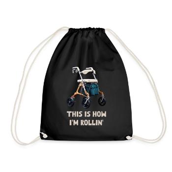 This is how I'm Rollin' - Drawstring Bag - black - Front