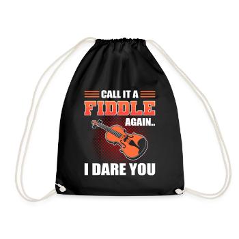 Call It A Fiddle Again I Dare You Violinist - Turnbeutel - Schwarz - Vorne
