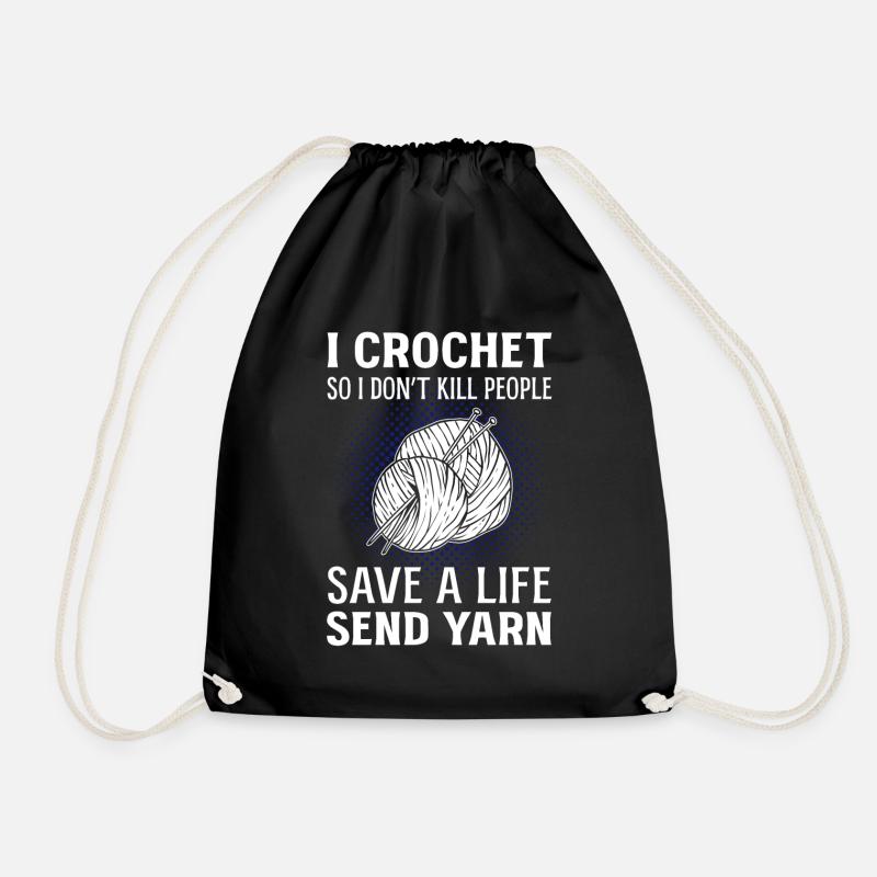 I Crochet So I Don't Kill Save A Life Send Yarn - Turnbeutel - Schwarz