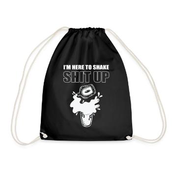 I'm Here To Shake Shit Up Barkeeper Mixologist - Turnbeutel - Schwarz - Vorne