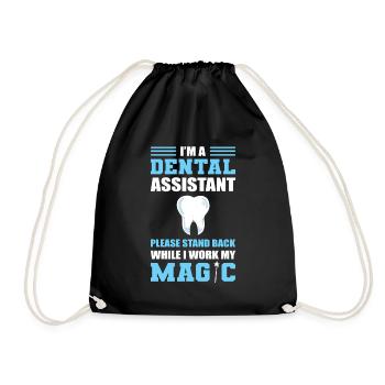 Dental Assistant Stand Back While I Work My Magic - Turnbeutel - Schwarz - Vorne