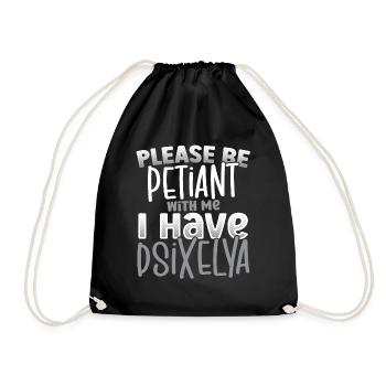 S’il vous plaît soyez patient J’ai conscience de la dyslexie - Sac de sport léger - noir - Devant