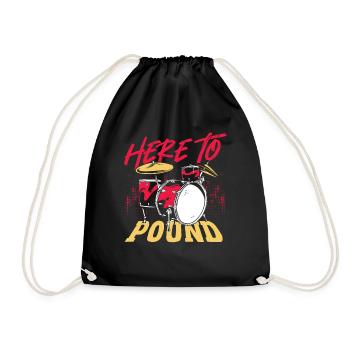 Here To Pound Drummer Percussionist - Drawstring Bag - black - Front