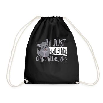 I Just Really Like Chinchillas, Ok? Chinchilla Mom - Drawstring Bag - black - Front