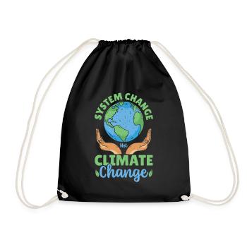 System Change Not Climate Change Global Warming - Turnbeutel - Schwarz - Vorne