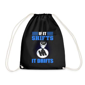 If It Shifts It Drifts Drifting Car Racing - Drawstring Bag - black - Front
