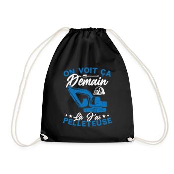 On voit ça demain là J'ai pelleteuse Humour Cadeau - Sac de sport léger - noir - Devant