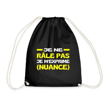 Je Ne Râle Pas Je M'exprime Nuance, Râleur Râleuse - Sac de sport léger - noir - Devant