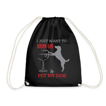 I just want to drink gin & pet my dog - Drawstring Bag - black - Front