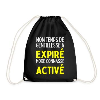 Temps De Gentillesse A Expiré Mode Conasse Activé - Sac de sport léger - noir - Devant