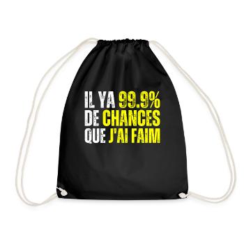 99% De Chances Que J'ai Faim - J'ai Toujours Faim - Sac de sport léger - noir - Devant