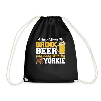 I Just Want To Drink Beer & Hang With My Yorkie - Drawstring Bag - black - Front