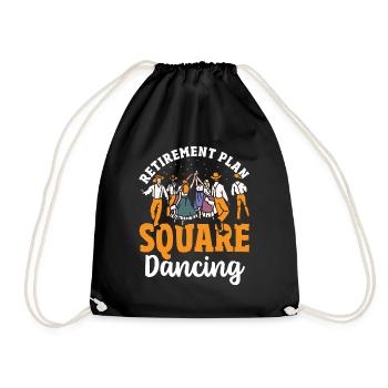 Square Dancer Retirement Plan Square Dancing - Drawstring Bag - black - Front