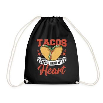 Tacos haben mir nie das Herz gebrochen - Turnbeutel - Schwarz - Vorne