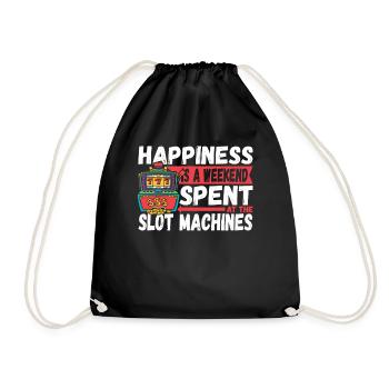 Happiness Is A Weekend Spent At The Slot Machines - Drawstring Bag - black - Front