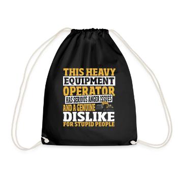 This Heavy Equipment Operator Has Serious Anger - Drawstring Bag - black - Front