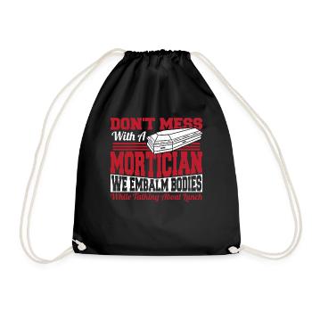 Don't Mess With A Mortician Funeral Director - Drawstring Bag - black - Front