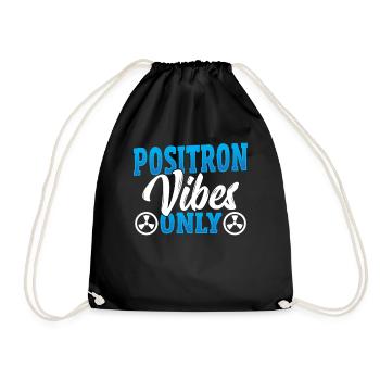 Positron Vibes Only Nuclear Medicine Technologist - Drawstring Bag - black - Front