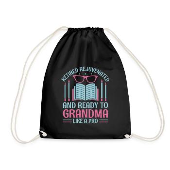 Retired Grandma Pensioner Pension Teacher Teach Re - Drawstring Bag - black - Front