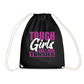 Tonsillitis Survivor Tough Girls Don't Need - Drawstring Bag - black - Front