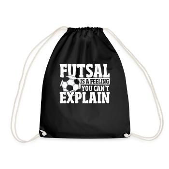 Futsal Is A Feeling You Can't Explain Indoor - Drawstring Bag - black - Front
