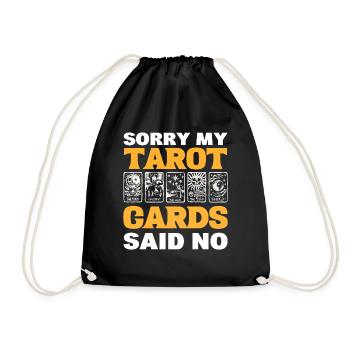 Sorry My Tarot Cards Said No Tarot Card Reading - Drawstring Bag - black - Front