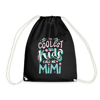 Die coolsten Kids nennen mich Mimi - Turnbeutel - Schwarz - Vorne