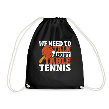 Joueurs de tennis de table Nous devons parler de tennis de table - Sac de sport léger - noir - Devant