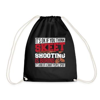 It's Ok If You Think Skeet Shooting Is Boring - Drawstring Bag - black - Front