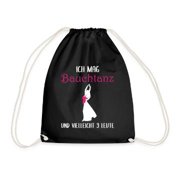 Ich mag Bauchtanz und vielleicht 3 Leute - Turnbeutel - Schwarz - Vorne